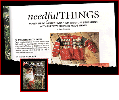 "Needful Things" story about Annie's Woolens featured in Wisconsin Trails magazine.